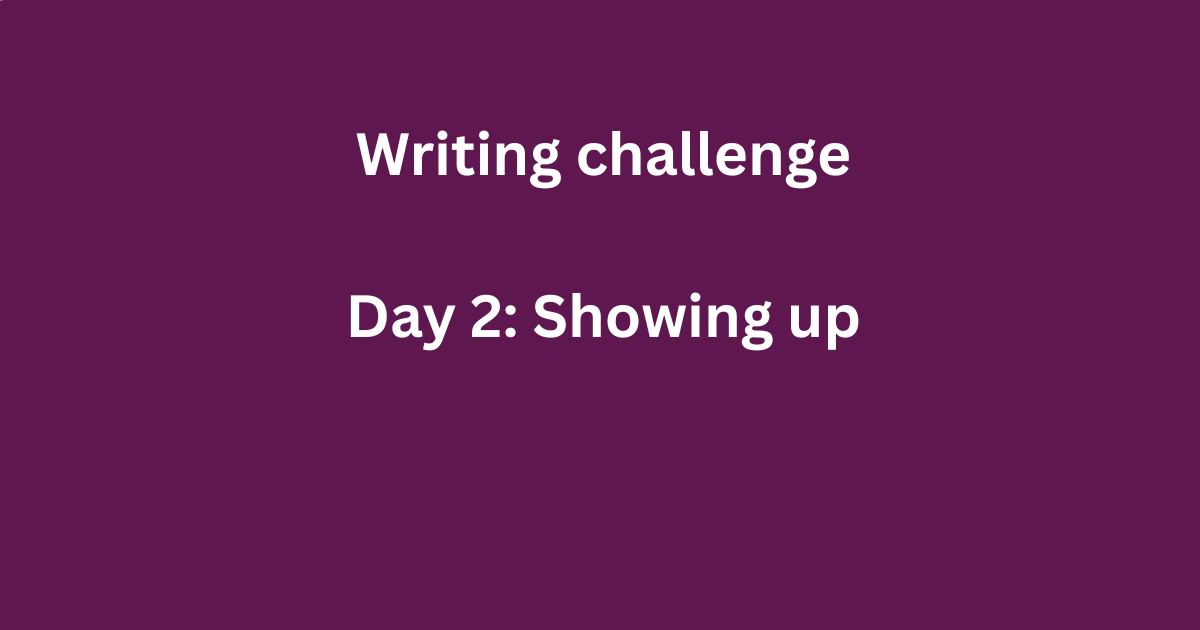 May 2nd: showing up