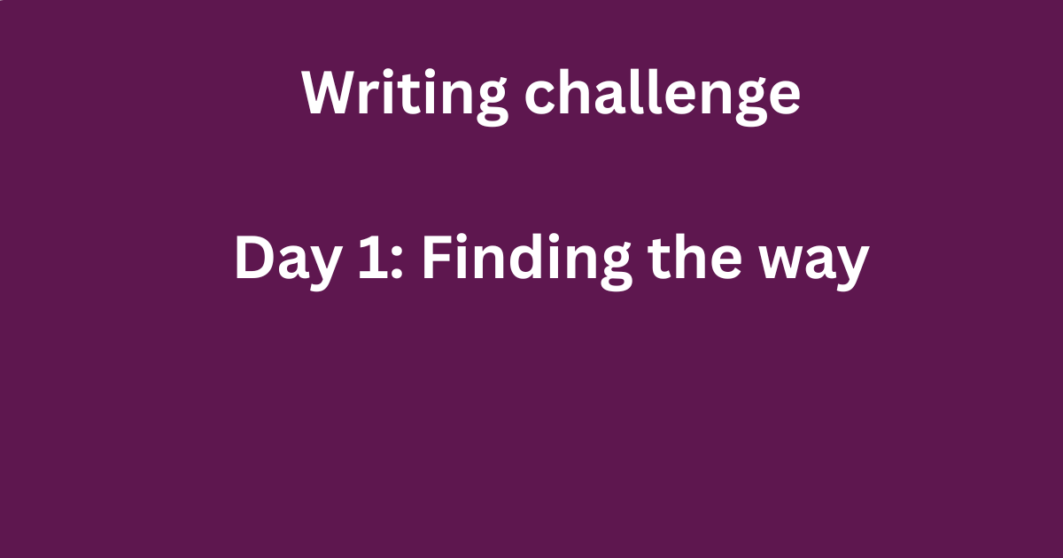May 1st: The start of writing challenge